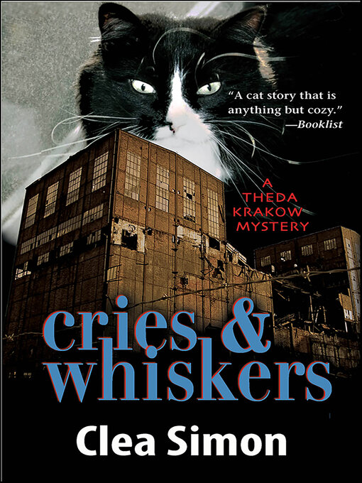 Title details for Cries & Whiskers by Clea Simon - Available